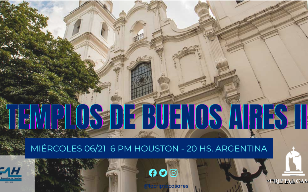 La Cripta de los Casares: Templos de Buenos Aires II
